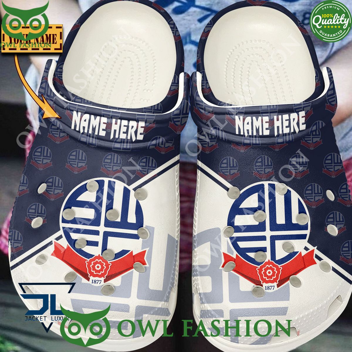 League One Bolton Wanderers FC 1877 Custom Name Croc You are always amazing