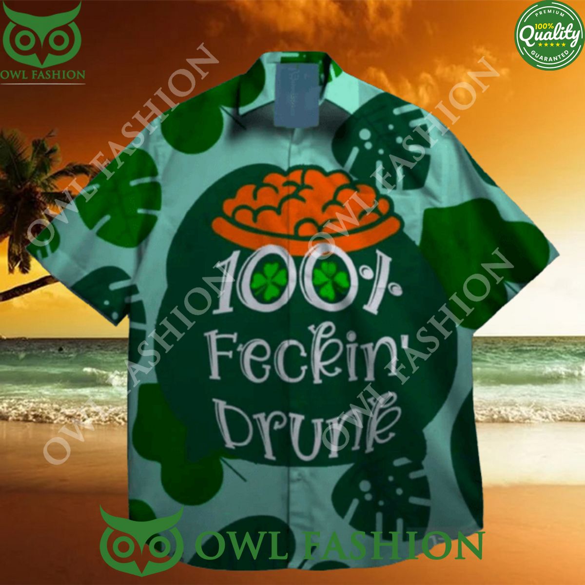 st patrick day 100 fecking drunk lucky gamer lucky leprechaun hawaiian shirt 1 1cHDA.jpg