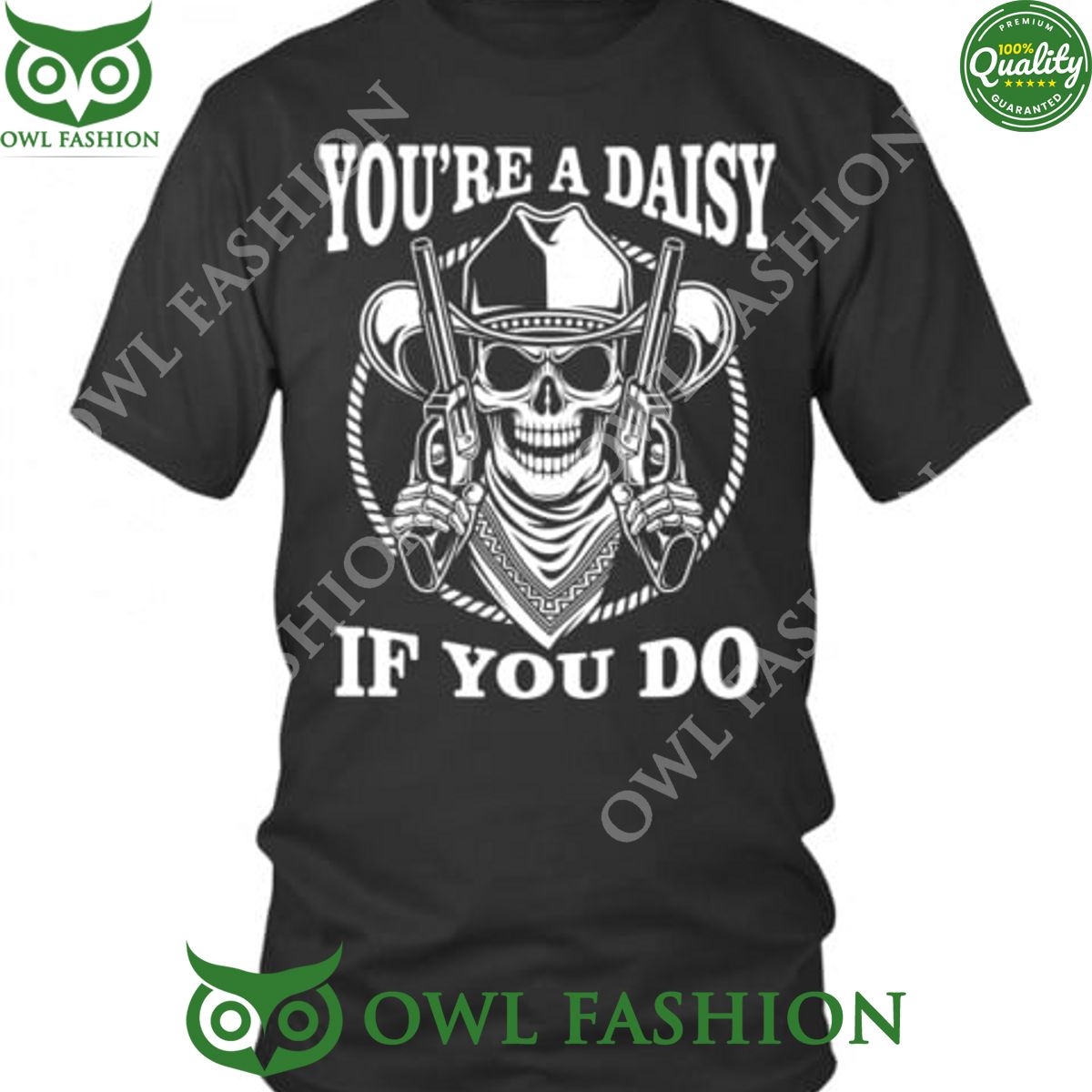 tombston 1993 you are a daisy if you do cowboys 2d t shirt 1 3ccog.jpg