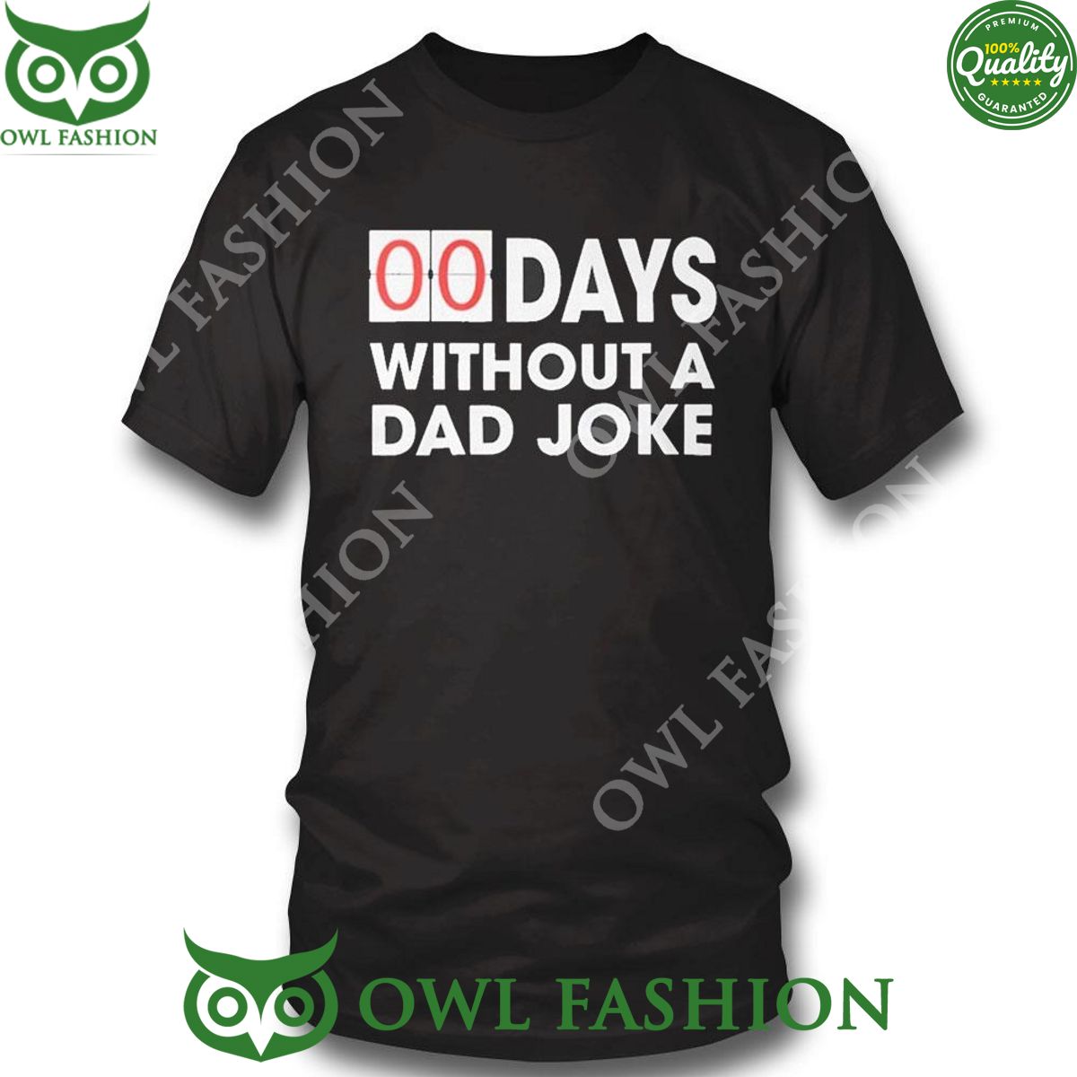 00 Days Without A Dad Joke 2024 t shirt Cool look bro