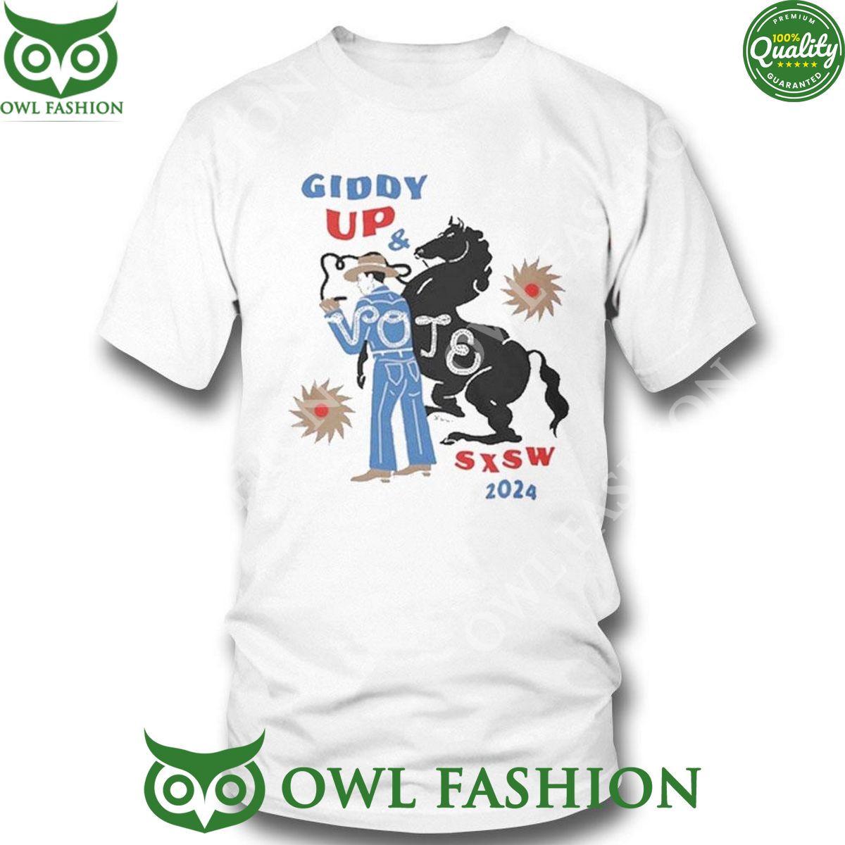 Giddy Up Vote Sxsw 2024 limited TShirt Trending picture dear