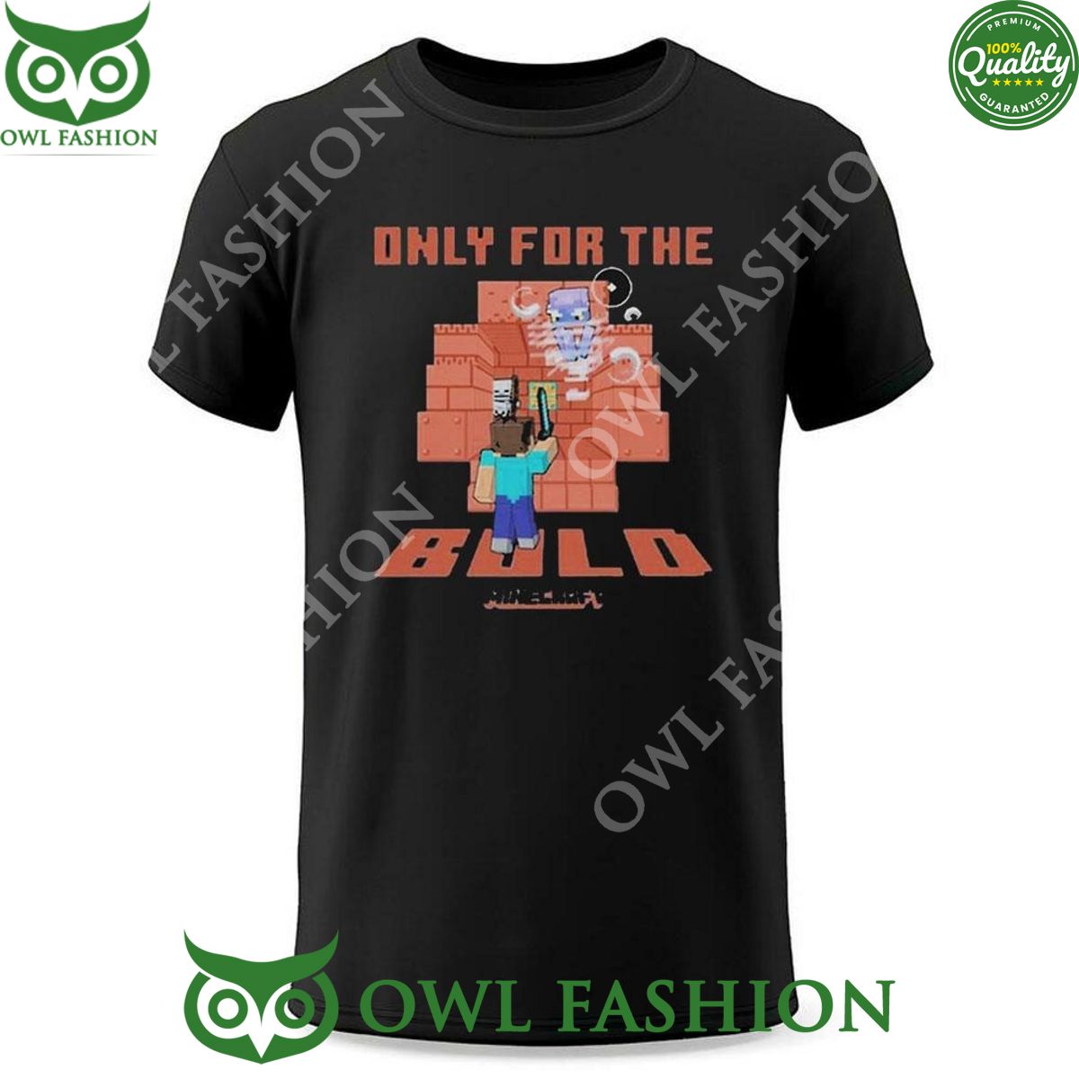 2024 Minecraft Only For The Bold t Shirt Your beauty is irresistible.